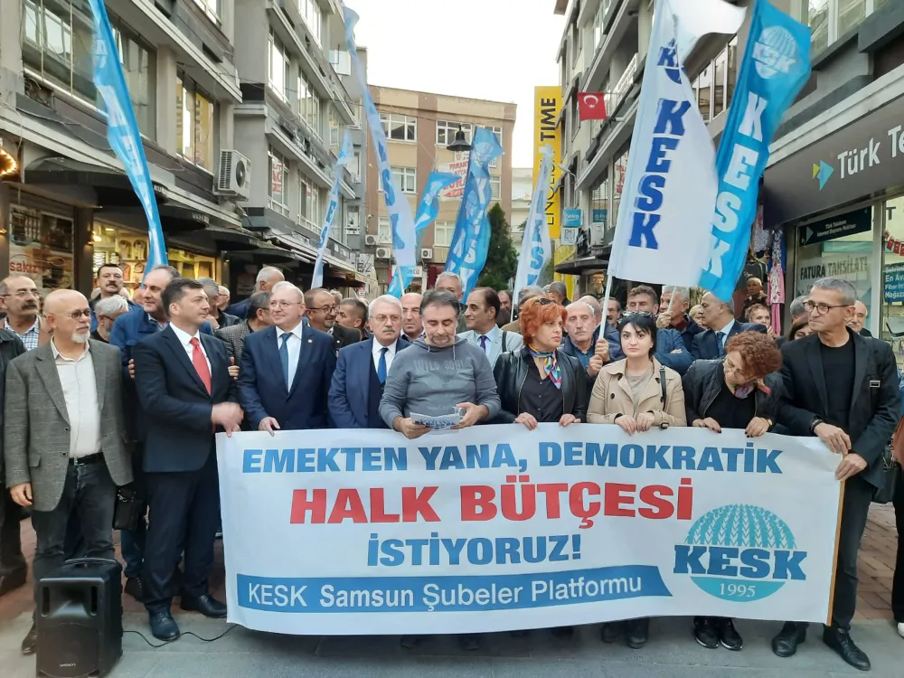  KESK SAMSUN ŞUBELER PLATFORMU; EMEKTEN YANA, DEMOKRATİK HALK BÜTÇESİ İSTİYORUZ!
