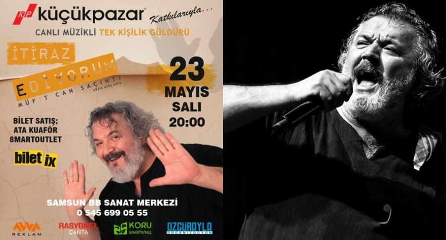 MANDIRA FİLOZOFU, “İTİRAZ EDİYORUM” İLE SAMSUNLULARLA BULUŞUYOR!