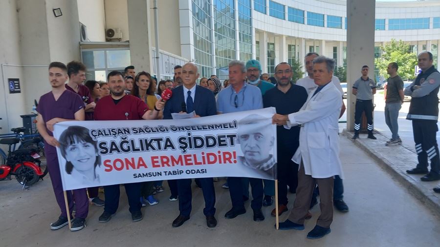 SAMSUN TABİP ODASI BAŞKANI DR. ÇADIR; SAĞLIKTA ŞİDDET DURMAK BİLİMİYOR!