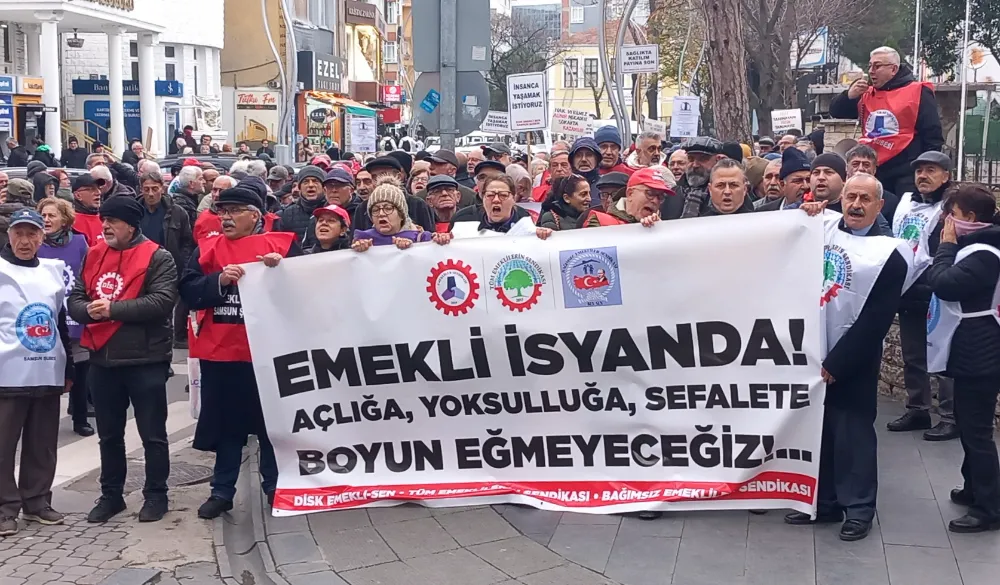 Samsun emekli sendikaları; Emekliler isyanda, açlığa, yoksulluğa sefalete boyun eğmeyeceğiz 