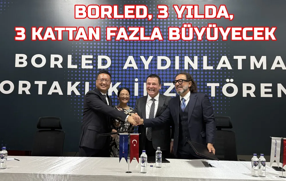 BORLED, 3 YILDA 3 KATTAN FAZLA BÜYÜYECEK 