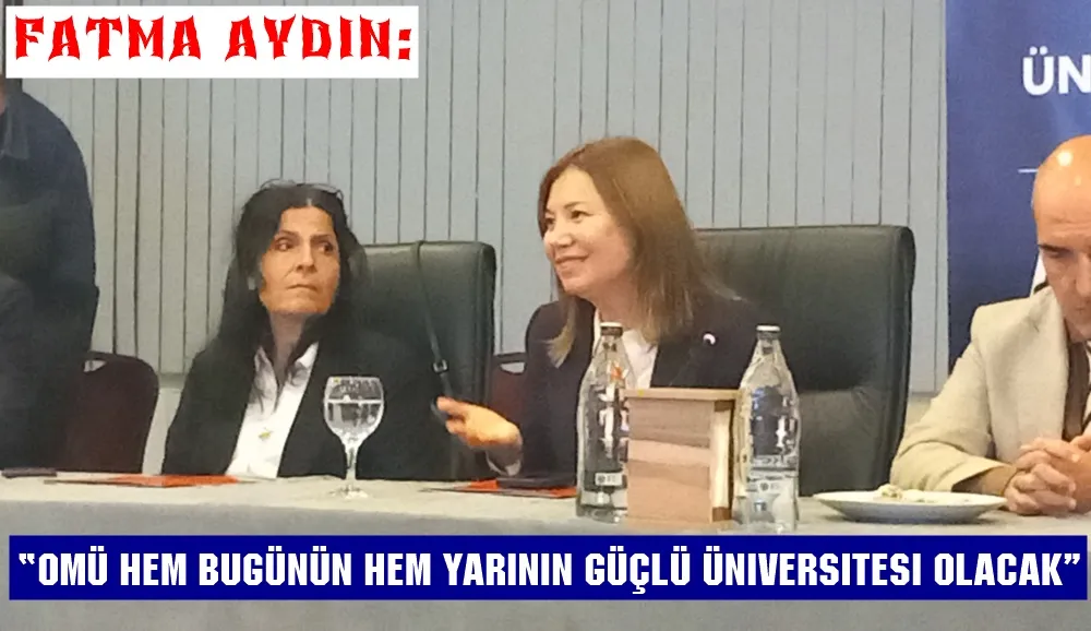 Rektör Aydın: “OMÜ, Kalitede Süreklilik ve Bilimde Liderlik Yolunda”