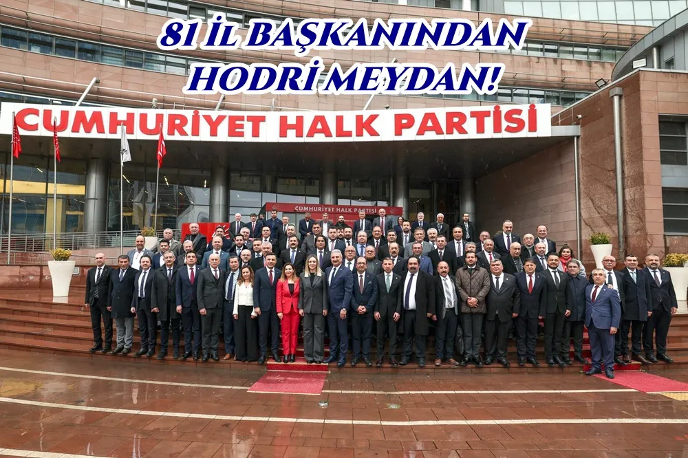 Cumhuriyet Halk Partisi 81 il başkanından ortak açıklama…