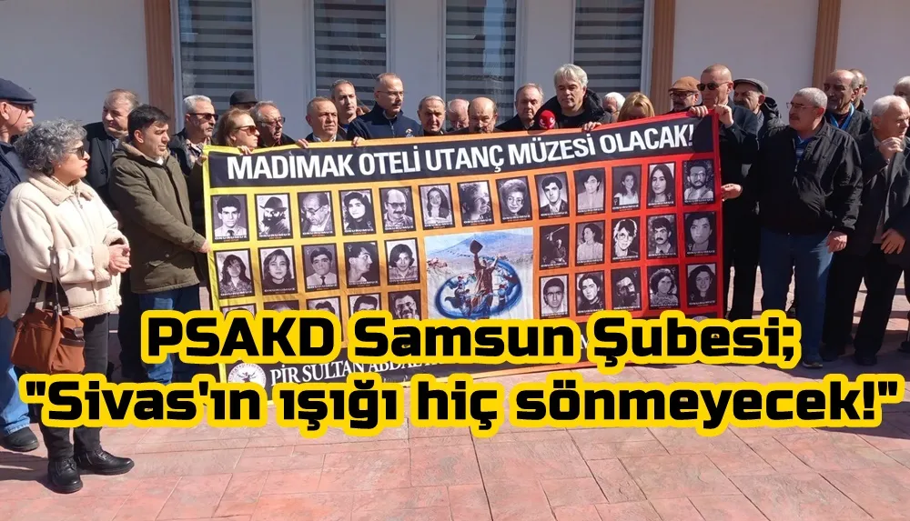 Sivas Madımak otelinde katledilen Asım Bezirci için Adalet nöbetine Samsun PSAKD’den destek geldi.