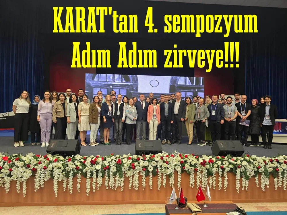 KARAT’TAN 4.SEMPOZYUM ‘ADIM ADIM ZİRVEYE’