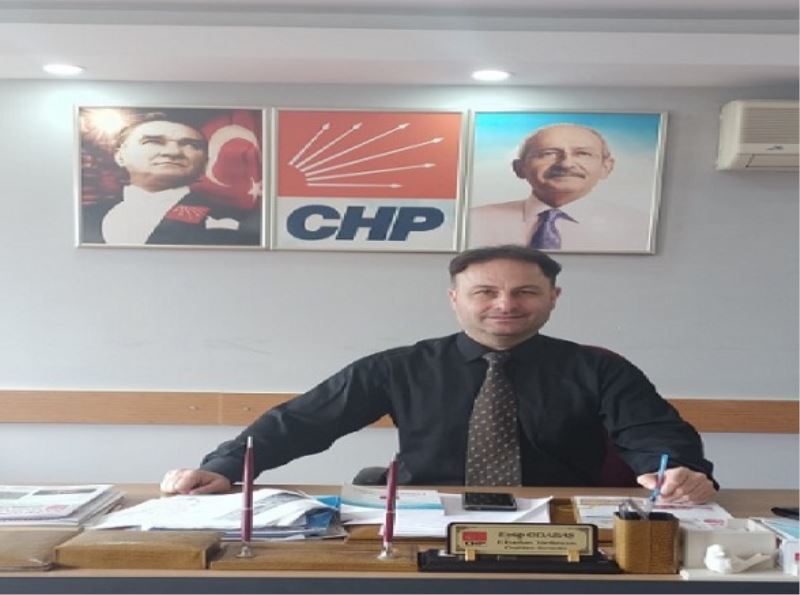 CHP İl Başkan Yardımcısı Eyüp Odabaş; AKP il başkanına soruyorum!