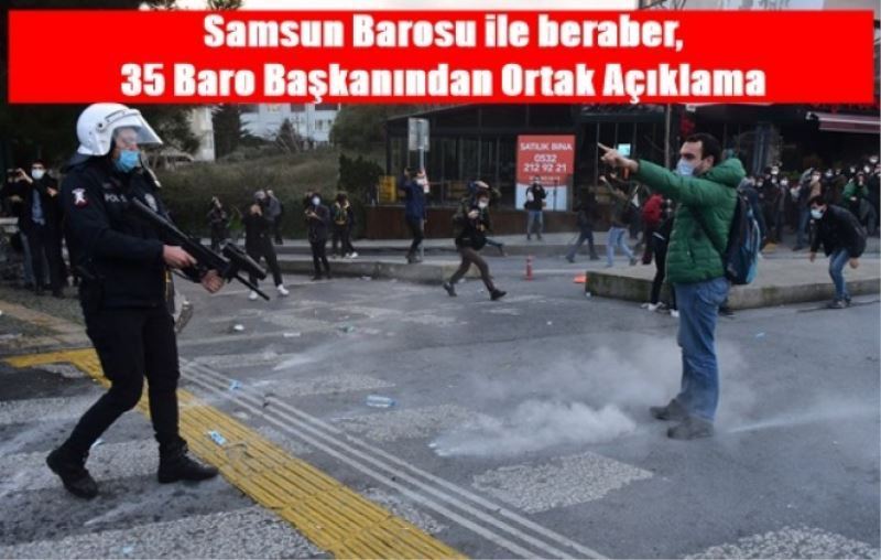 Samsun Barosu ile beraber, 35 Baro Başkanından Ortak Açıklama